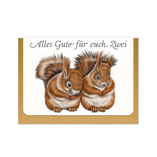 Hochzeitskarte Eichhörnchen Paar mit Schriftzug Alles Gute für euch zwei