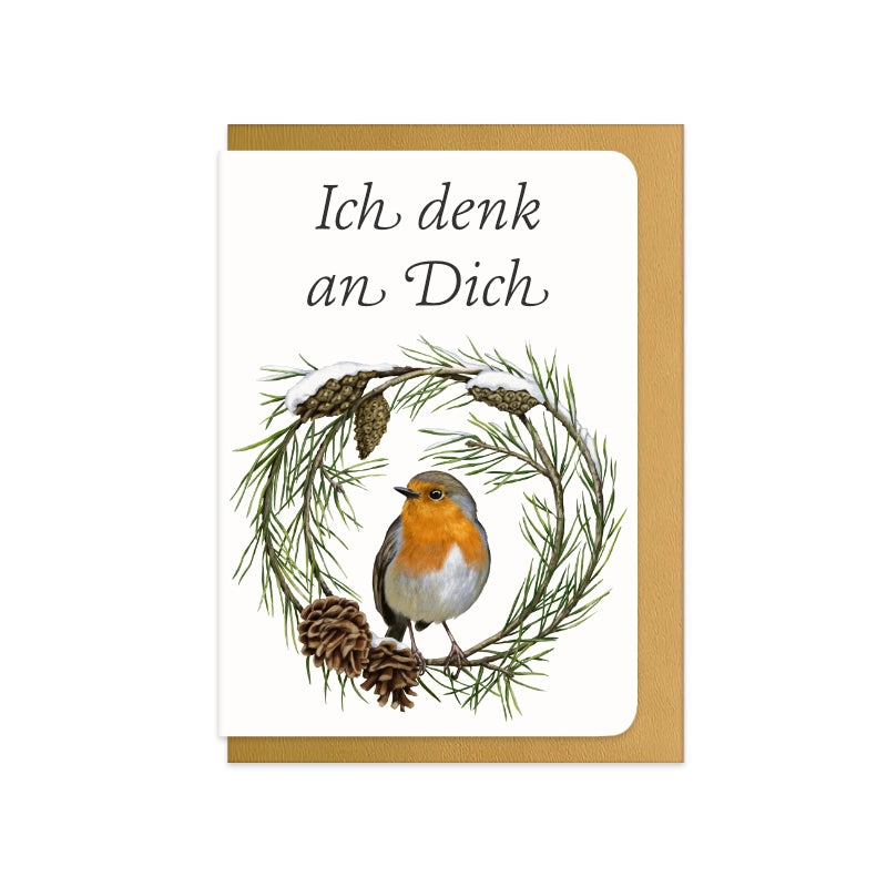 Grußkarte Rotkehlchen und Kiefer mit Schriftzug Ich denk an Dich